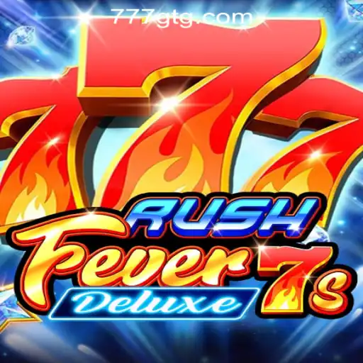 RushFever7sDeluxe: Dive into the Excitement of 777g Oficial Slots Brasil #1