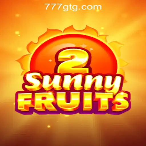 Discover the Vibrant World of SunnyFruits2 and 777g Oficial Slots Brasil #1